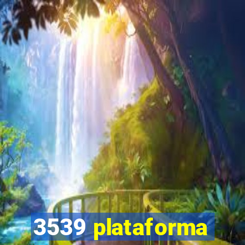 3539 plataforma